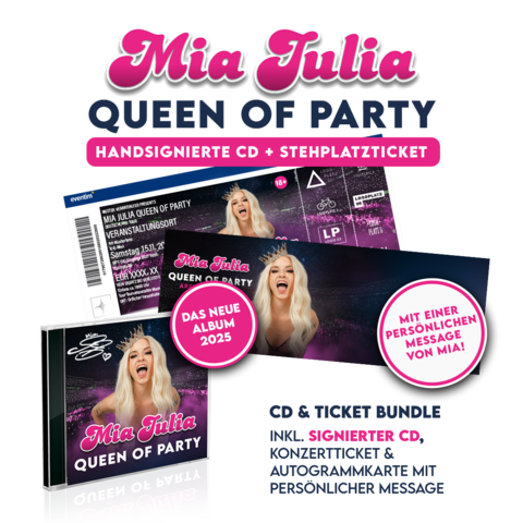 Queen Of Party - Frankfurt/Main by Mia Julia - Handsignierte CD + Stehplatzticket - shop now at Ballermann Hits store